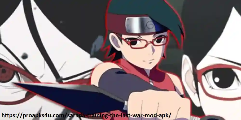 Sarada Training: The Last War Mod APK