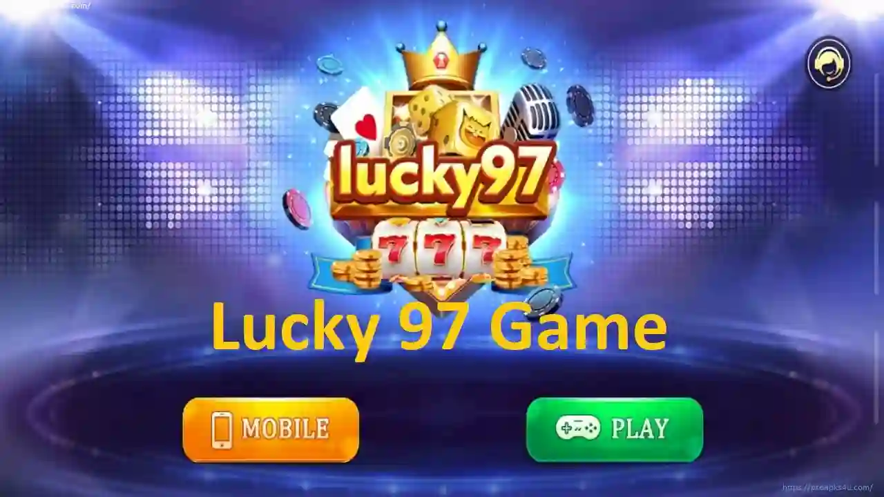 Lucky 97 Game APK